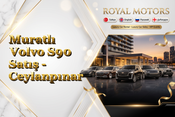 Muratlı Volvo S90 Satış - Ceylanpınar