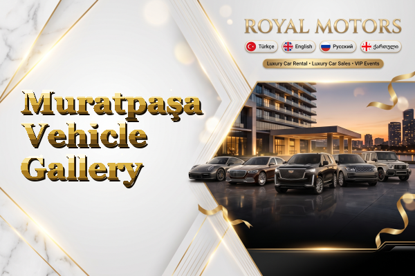Muratpaşa Vehicle Gallery