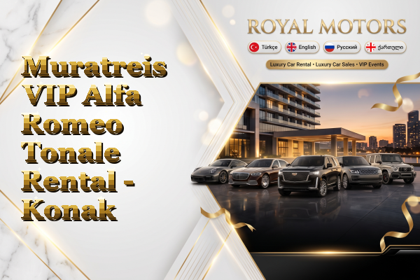 Muratreis VIP Alfa Romeo Tonale Rental - Konak