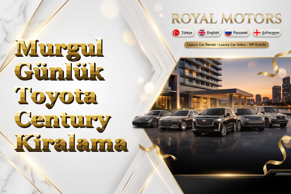 Murgul Günlük Toyota Century Kiralama