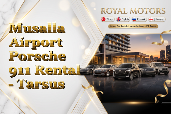 Musalla Airport Porsche 911 Rental - Tarsus