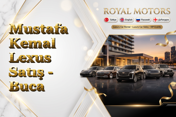 Mustafa Kemal Lexus Satış - Buca