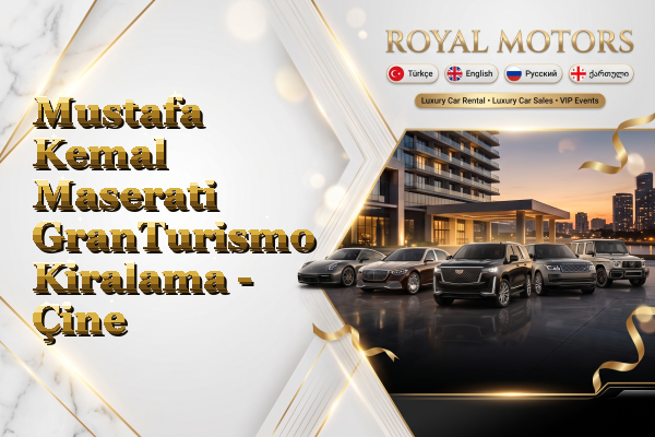 Mustafa Kemal Maserati GranTurismo Kiralama - Çine