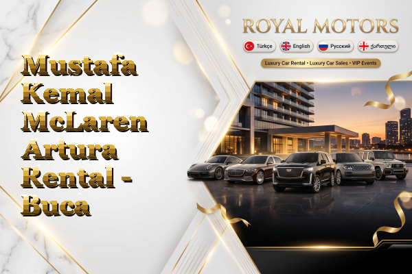 Mustafa Kemal McLaren Artura Rental - Buca