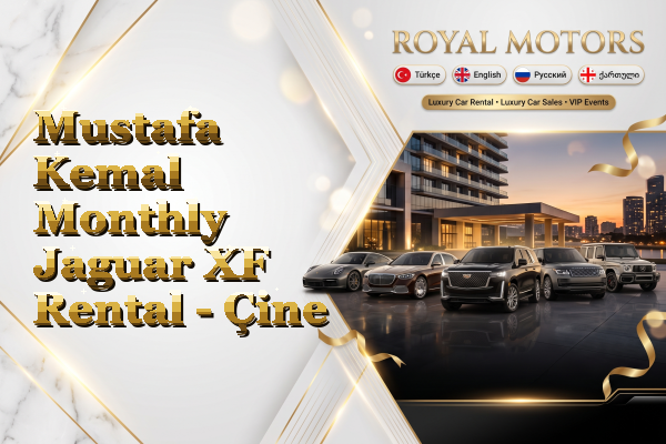 Mustafa Kemal Monthly Jaguar XF Rental - Çine