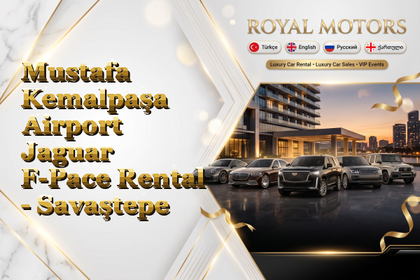 Mustafa Kemalpaşa Airport Jaguar F-Pace Rental - Savaştepe