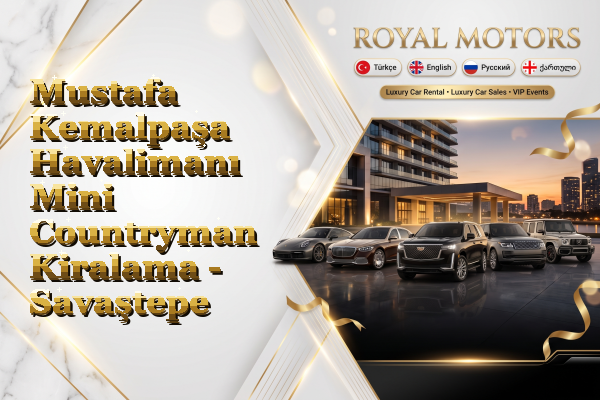 Mustafa Kemalpaşa Havalimanı Mini Countryman Kiralama - Savaştepe