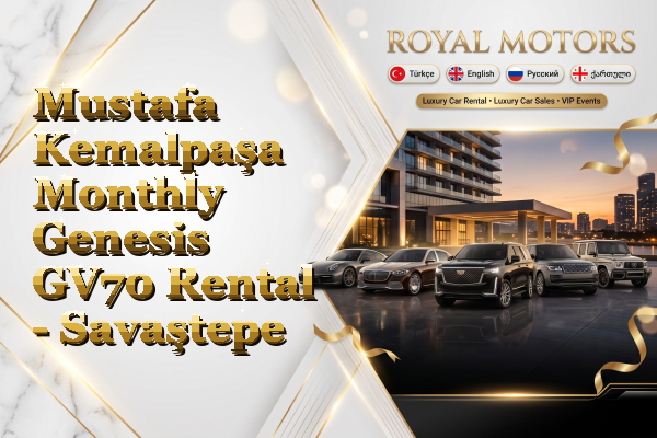 Mustafa Kemalpaşa Monthly Genesis GV70 Rental - Savaştepe