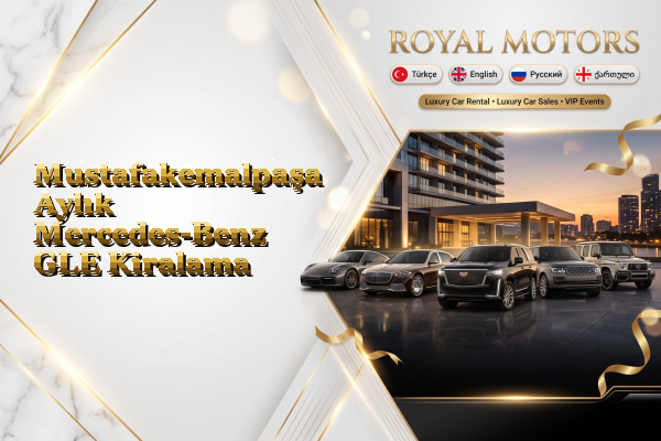Mustafakemalpaşa Aylık Mercedes-Benz GLE Kiralama