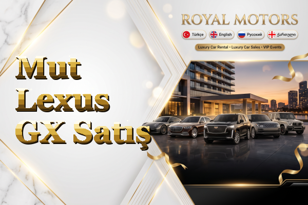 Mut Lexus GX Satış