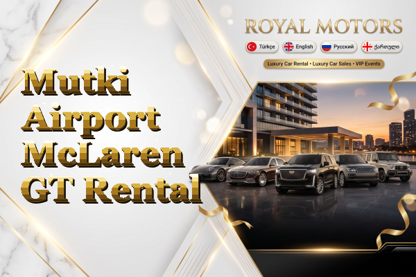 Mutki Airport McLaren GT Rental