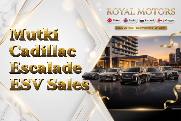 Mutki Cadillac Escalade ESV Sales