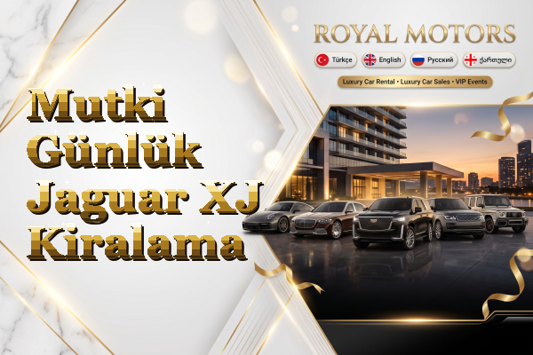 Mutki Günlük Jaguar XJ Kiralama