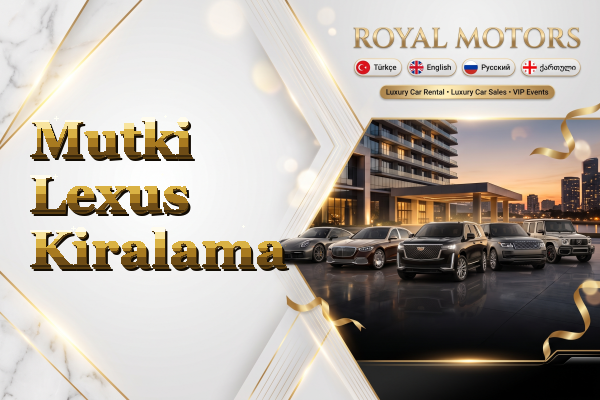 Mutki Lexus Kiralama