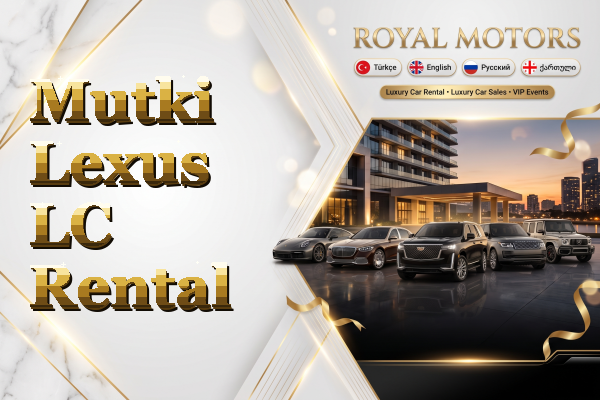 Mutki Lexus LC Rental