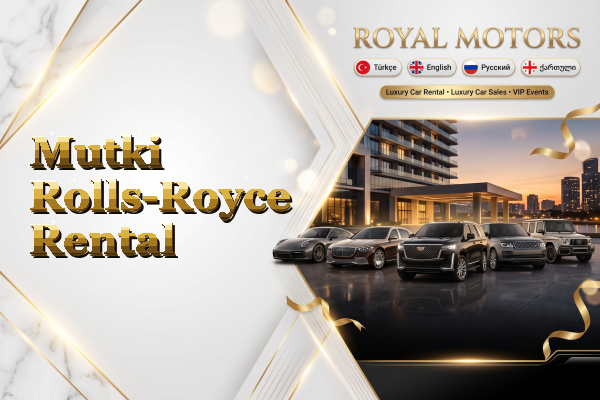 Mutki Rolls-Royce Rental