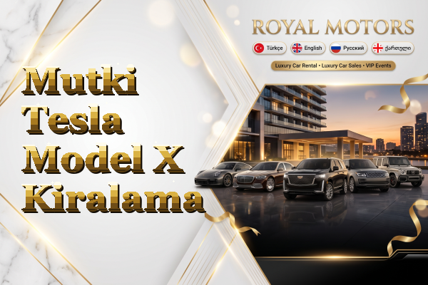 Mutki Tesla Model X Kiralama