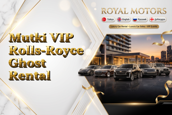 Mutki VIP Rolls-Royce Ghost Rental