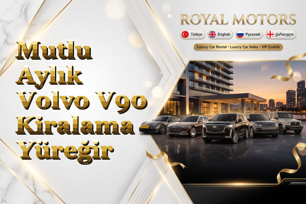 Mutlu Aylık Volvo V90 Kiralama - Yüreğir
