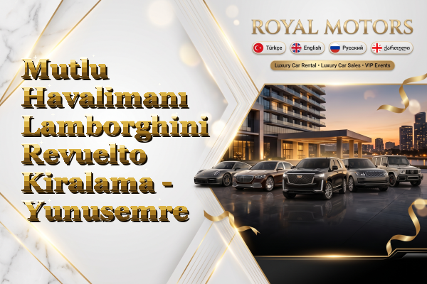Mutlu Havalimanı Lamborghini Revuelto Kiralama - Yunusemre