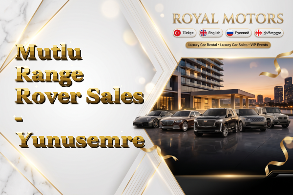 Mutlu Range Rover Sales - Yunusemre