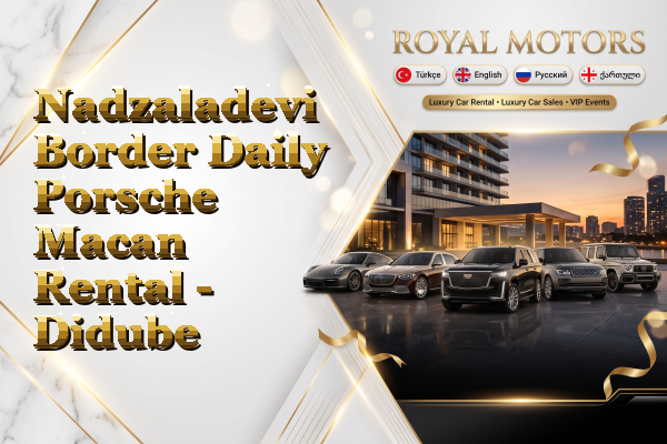 Nadzaladevi Border Daily Porsche Macan Rental - Didube