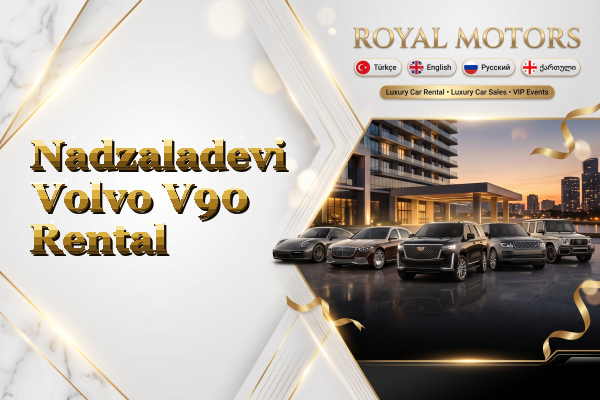 Nadzaladevi Volvo V90 Rental