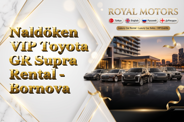 Naldöken VIP Toyota GR Supra Rental - Bornova