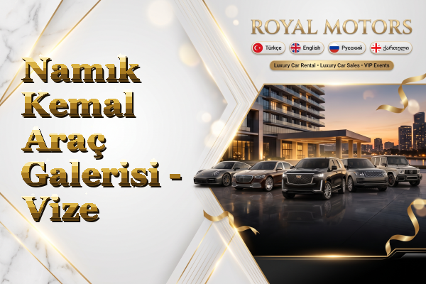 Namık Kemal Araç Galerisi - Vize