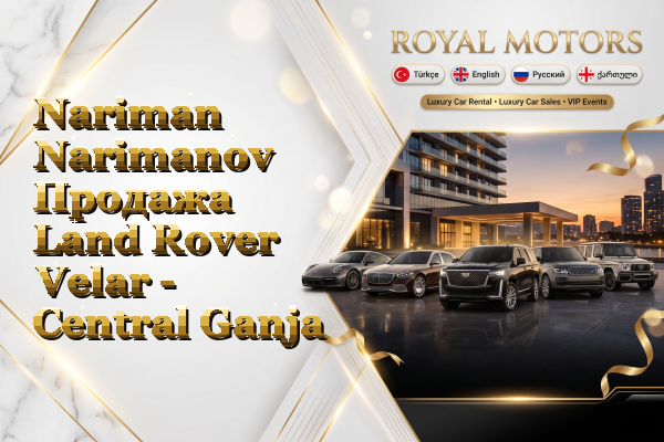 Nariman Narimanov Продажа Land Rover Velar - Central Ganja