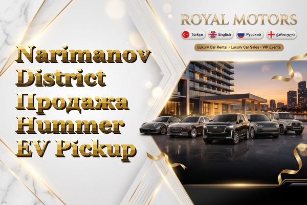 Narimanov District Продажа Hummer EV Pickup