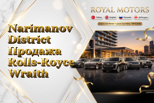 Narimanov District Продажа Rolls-Royce Wraith