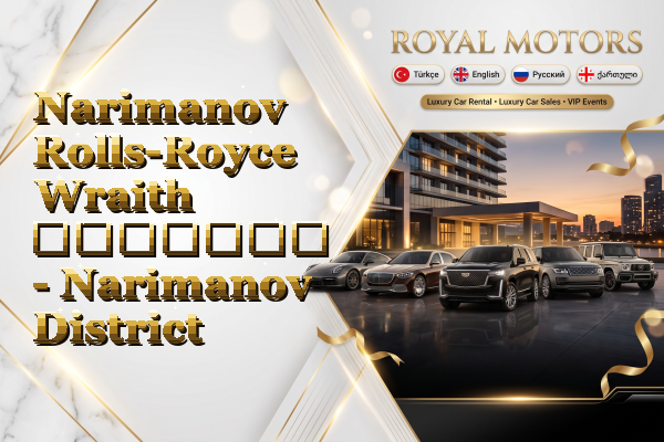 Narimanov Rolls-Royce Wraith გაყიდვა - Narimanov District