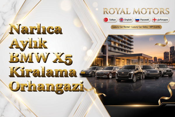 Narlıca Aylık BMW X5 Kiralama - Orhangazi