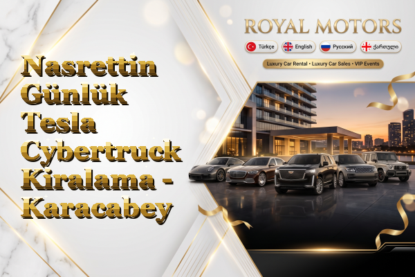 Nasrettin Günlük Tesla Cybertruck Kiralama - Karacabey