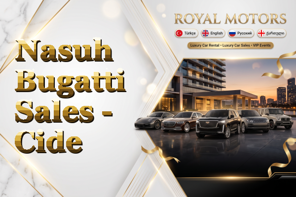 Nasuh Bugatti Sales - Cide