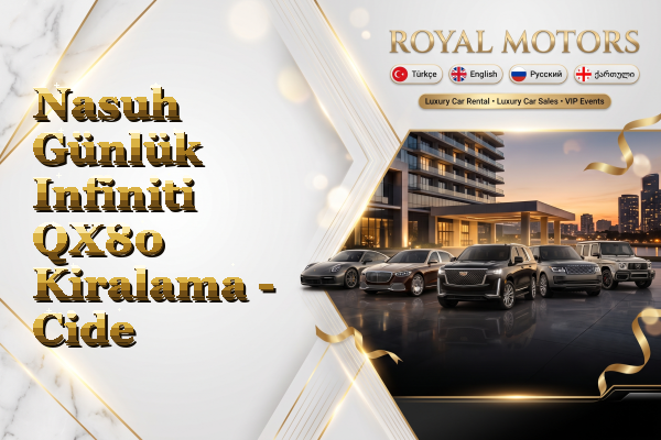 Nasuh Günlük Infiniti QX80 Kiralama - Cide