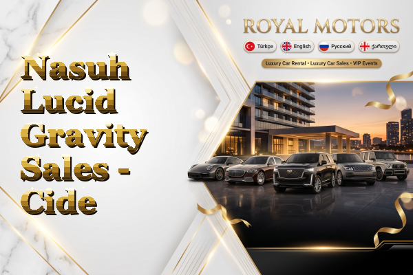 Nasuh Lucid Gravity Sales - Cide