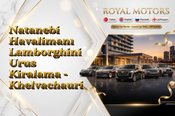 Natanebi Havalimanı Lamborghini Urus Kiralama - Khelvachauri