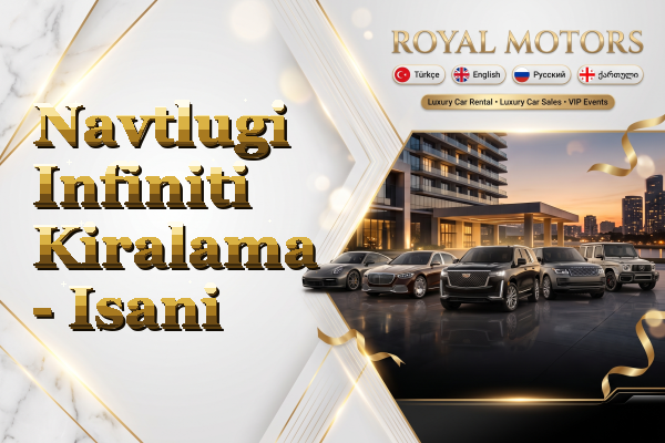 Navtlugi Infiniti Kiralama - Isani