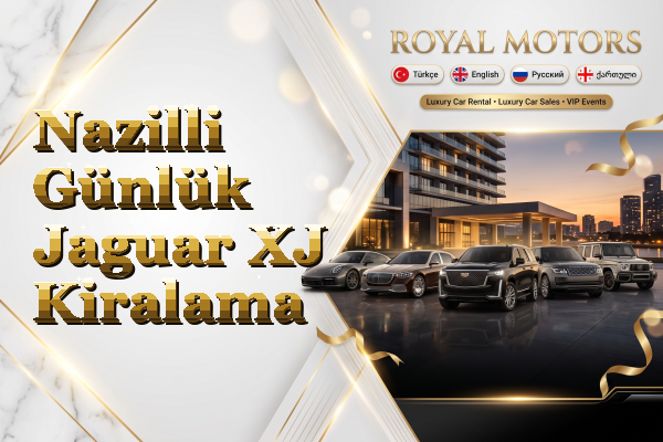 Nazilli Günlük Jaguar XJ Kiralama