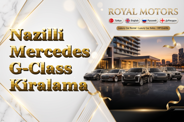 Nazilli Mercedes G-Class Kiralama