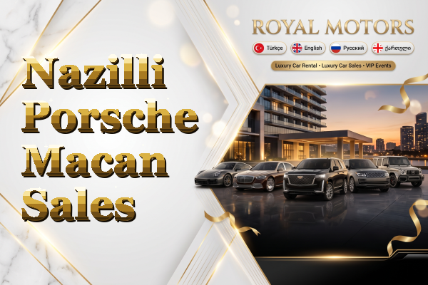 Nazilli Porsche Macan Sales