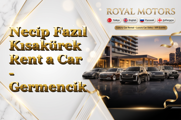 Necip Fazıl Kısakürek Rent a Car - Germencik
