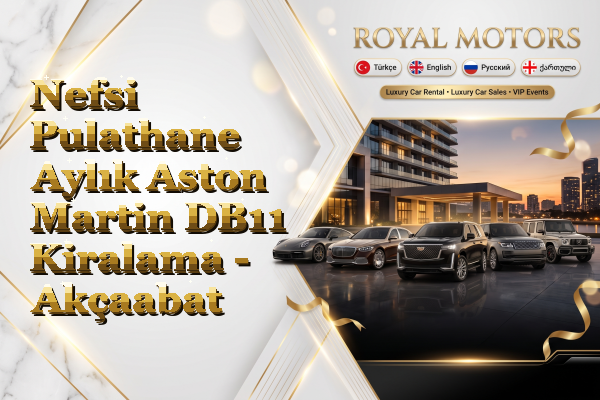 Nefsi Pulathane Aylık Aston Martin DB11 Kiralama - Akçaabat