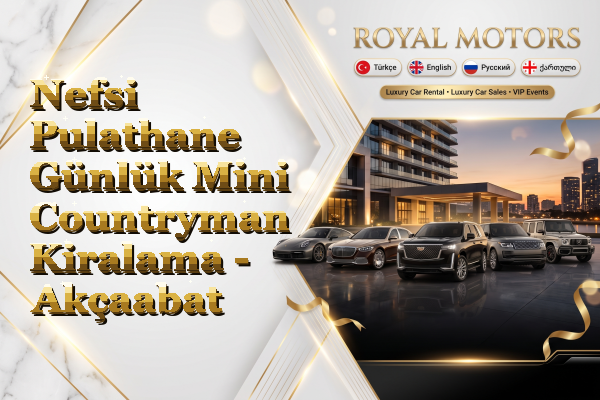Nefsi Pulathane Günlük Mini Countryman Kiralama - Akçaabat