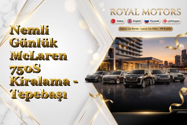 Nemli Günlük McLaren 750S Kiralama - Tepebaşı
