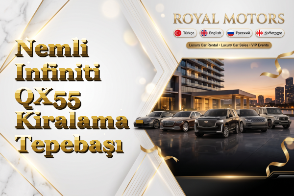 Nemli Infiniti QX55 Kiralama - Tepebaşı