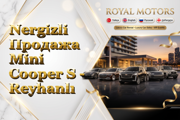 Nergizli Продажа Mini Cooper S - Reyhanlı