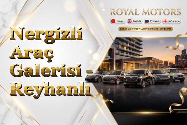 Nergizli Araç Galerisi - Reyhanlı
